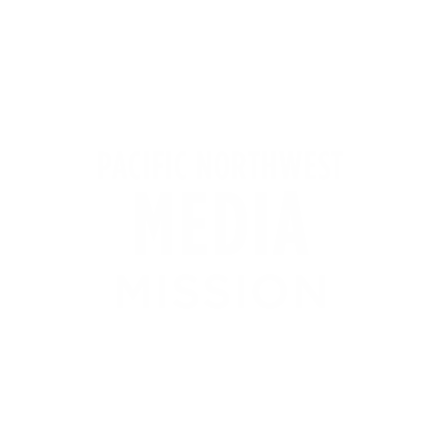 Pacific Northwest Media Mission